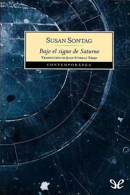Bajo el signo de Saturno, Susan Sontag