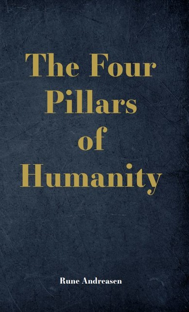 The Four Pillars of Humanity, Rune Andreasen