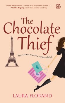 The Chocolate Thief, Laura Florand