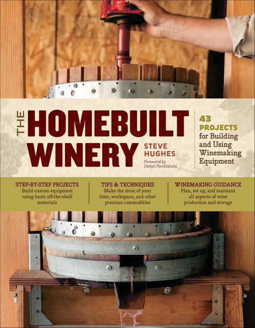 The Homebuilt Winery, Steve Hughes