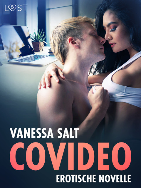 Covideo – Erotische Novelle, Vanessa Salt