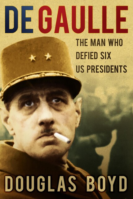 De Gaulle, Douglas Boyd