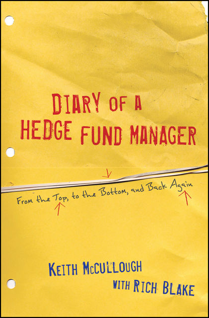 Diary of a Hedge Fund Manager, Keith McCullough, Rich Blake