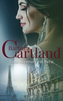 Uma Aventura em Paris, Barbara Cartland