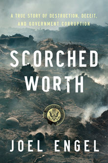 Scorched Worth, Joel Engel