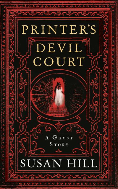 Printer's Devil Court, Susan Hill