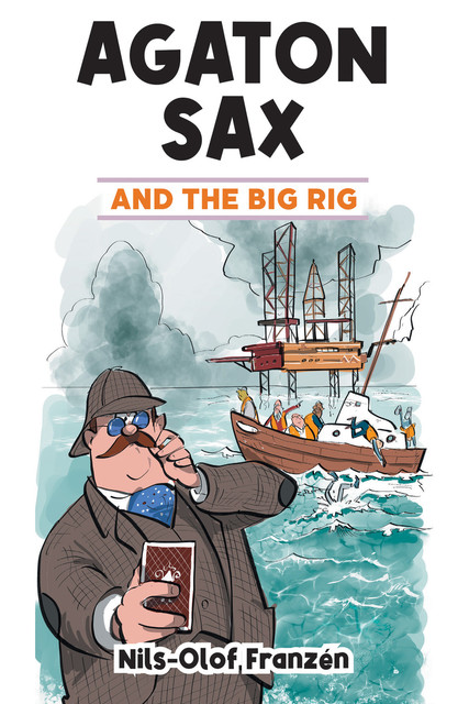 Agaton Sax and the Big Rig, Nils-Olof Franzén