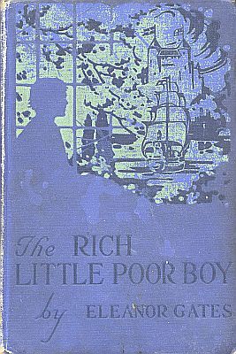 The Rich Little Poor Boy, Eleanor Gates