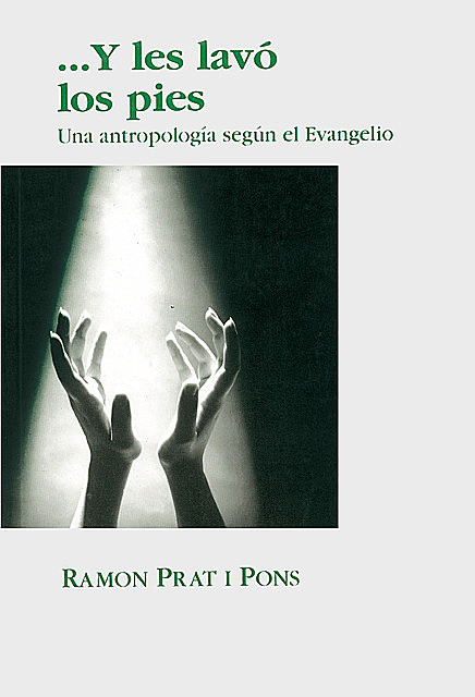 Y les lavó los pies, Ramon Prat Pons