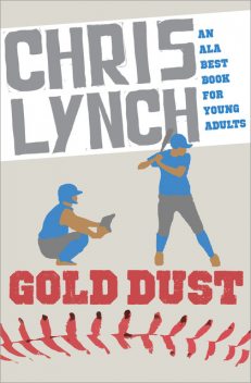Gold Dust, Chris Lynch