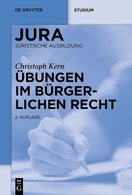Übungen im Bürgerlichen Recht, Andreas Heinemann, Christoph A. Kern