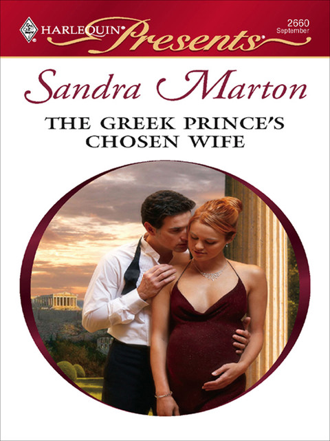 The Greek Prince's Chosen Wife, Sandra Marton