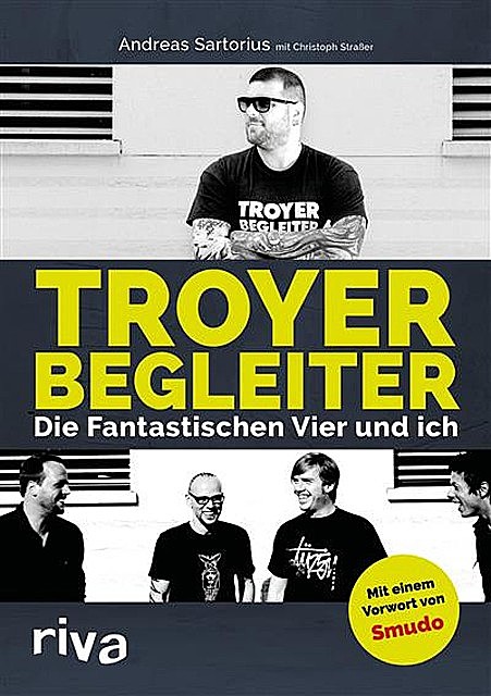 Troyer Begleiter, Christoph Strasser, Andreas Sartorius