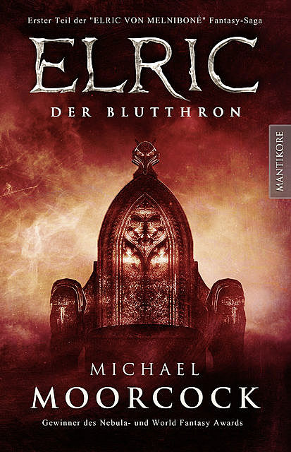Elric – Der Blutthron, Michael Moorcock