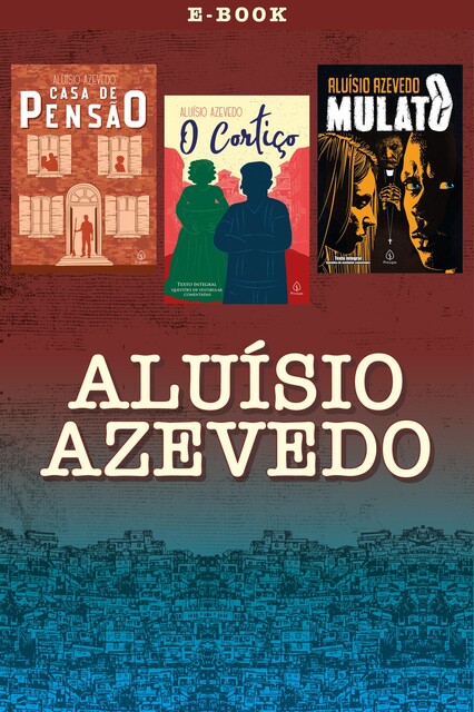 Aluísio Azevedo, Aluísio Azevedo