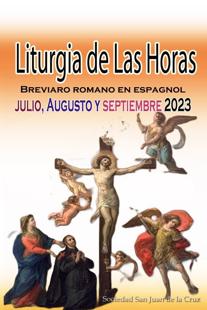 Liturgia de las Horas Breviario romano, Sociedad San Juan de La Cruz