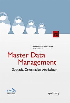 Master Data Management, Colette Ziller, Rolf Scheuch, Tom Gansor