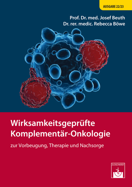 Wirksamkeitsgeprüfte Komplementär-Onkologie, Josef Beuth, Rebecca Böwe