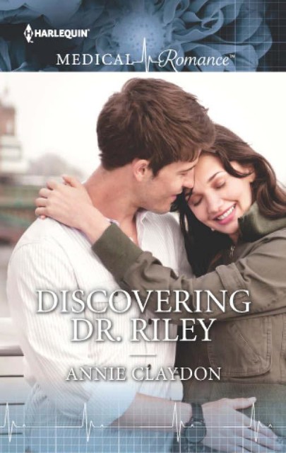 Discovering Dr. Riley, Annie Claydon