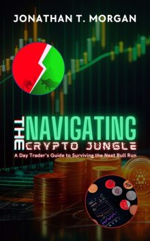 Navigating the Crypto Jungle, Jonathan Morgan