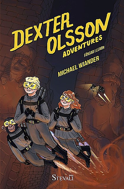 Dexter Olsson Adventures – Fångar i Luxor, Michael Wiander