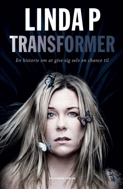 Transformer: En historie om at give sig selv en chance til, Linda Petersen