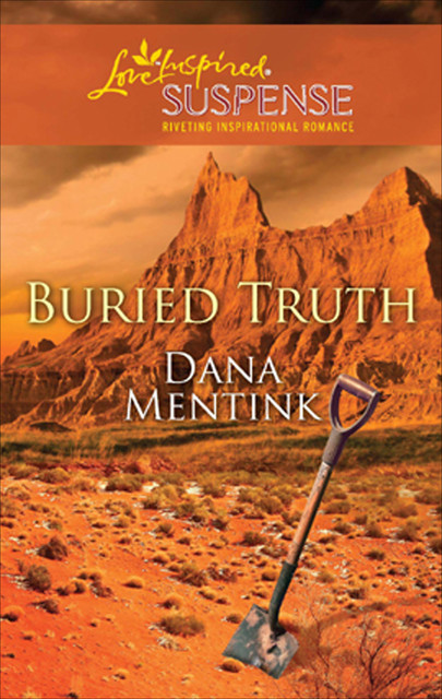 Buried Truth, Dana Mentink