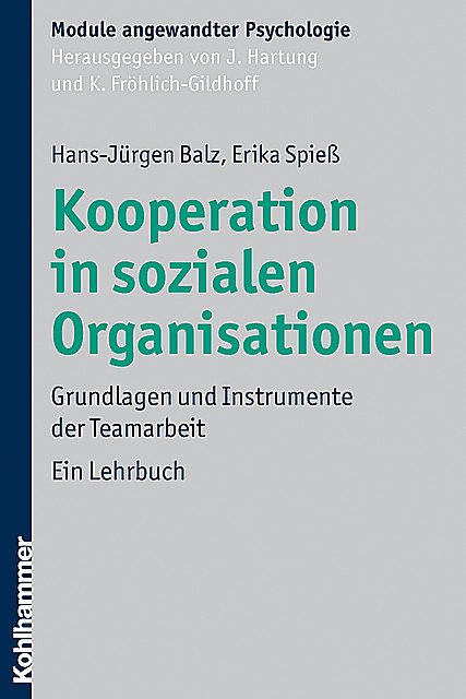 Kooperation in sozialen Organisationen, Erika Spieß, Hans-Jürgen Balz