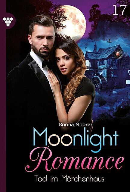 Moonlight Romance 17 – Romantic Thriller, Runa Moore