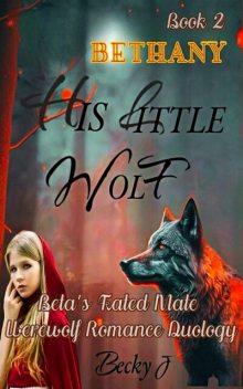 His Little Wolf, Becky J