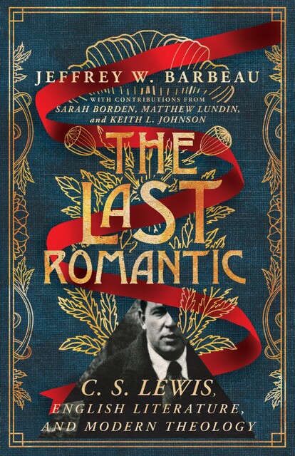 The Last Romantic, Jeffrey W. Barbeau