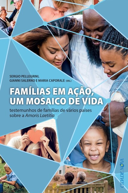 Famílias em ação um mosaico de vida, Gianni Salerno, Maria Caporale, Sergio Pellegrini