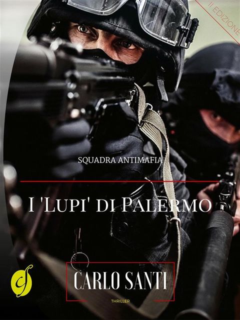 Squadra Antimafia – I Lupi di Palermo, Carlo Santi