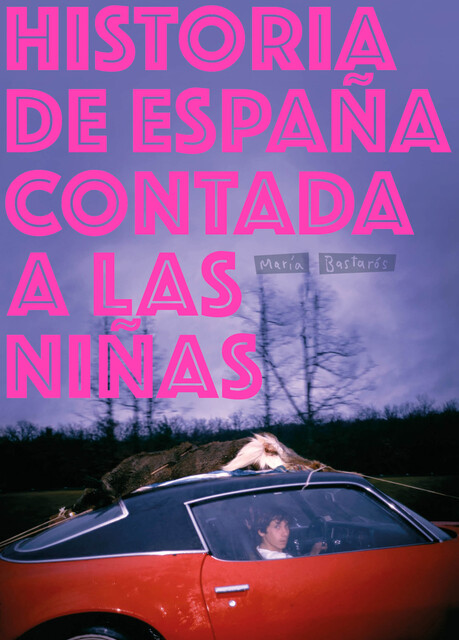 Historia de España contada a las niñas, María Bastarós Hernández