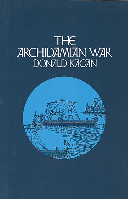 The Archidamian War, Donald Kagan