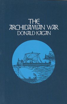 The Archidamian War, Donald Kagan
