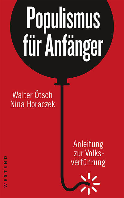 Populismus für Anfänger, Nina Horaczek, Walter Ötsch