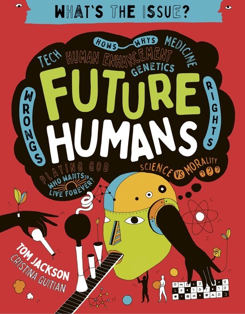 Future Humans, Tom Jackson