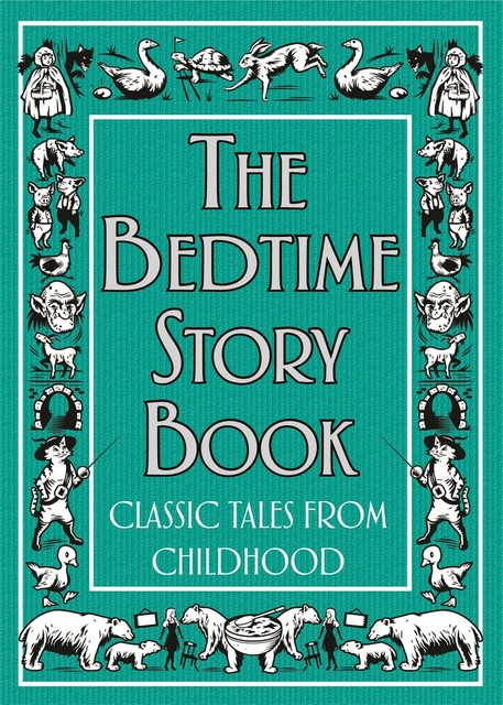 The Bedtime Story Book, Various Authors