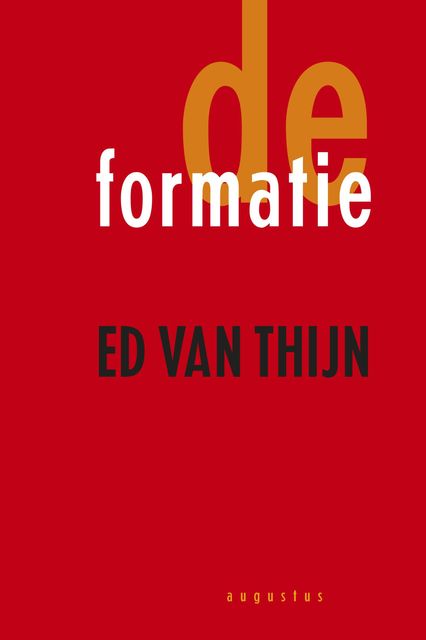 De formatie, Ed van Thijn