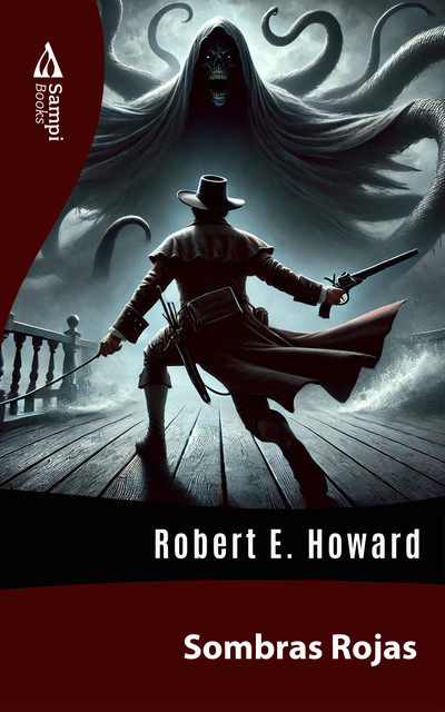 Sombras Rojas, Robert E.Howard