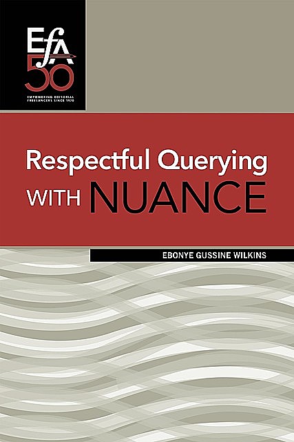 Respectful Querying with NUANCE, Ebonye Gussine Wilkins