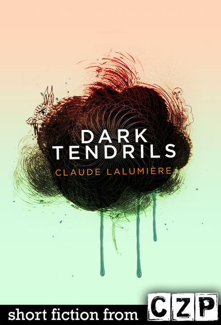 Dark Tendrils, Claude Lalumiere