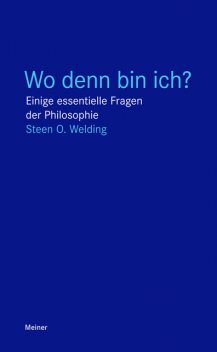 Wo denn bin ich, Steen O. Welding