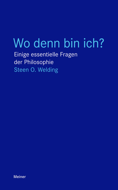 Wo denn bin ich, Steen O. Welding