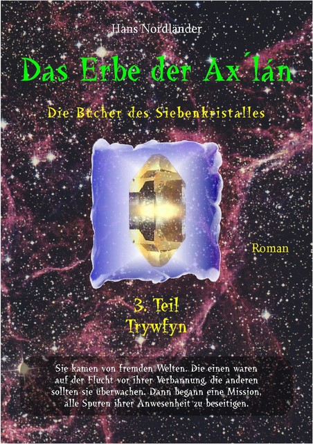 Das Erbe der Ax´lán, Hans Nordländer