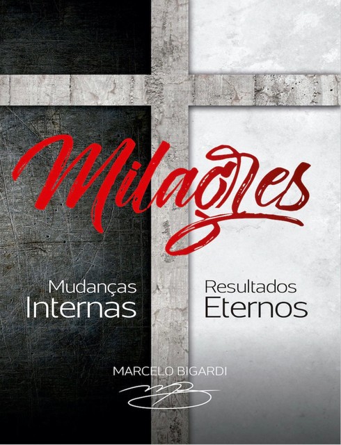 Milagres, Marcelo Bigardi