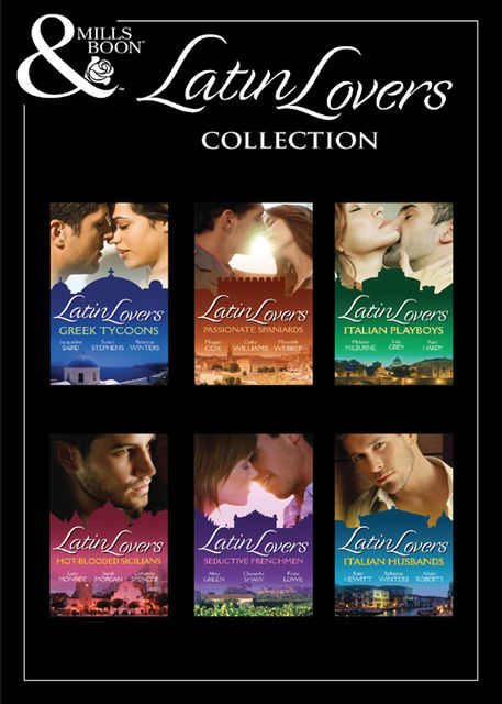 The Latin Lovers Collection, Lucy Monroe, Sarah Morgan, MELANIE MILBURNE, Susan Stephens, Rebecca Winters, Maggie Cox, Kate Hardy, Jacqueline Baird, India Grey, Catherine Spencer
