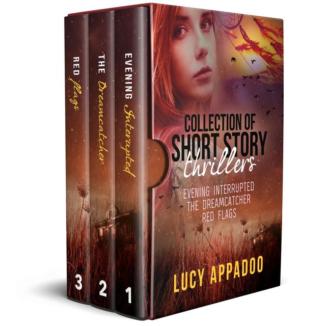 Collection of Short Story Thrillers, Lucy Appadoo