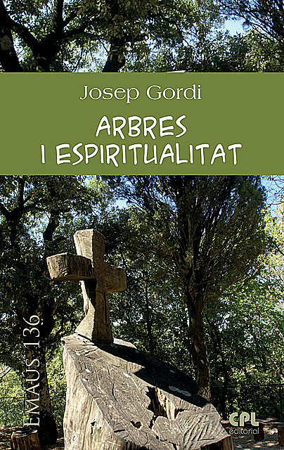 Arbres i espiritualitat, Josep Gordi